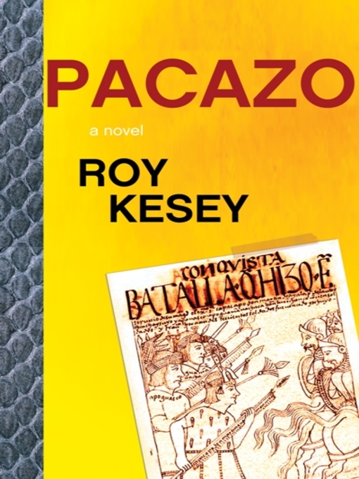 Title details for Pacazo by Roy Kesey - Available